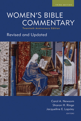 Women's Bible Commentary, Third Edition: Revised and Updated - Newsom, Carol a (Editor), and Ringe, Sharon H (Editor), and Lapsley, Jacqueline E (Editor)