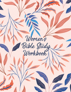 Women's Bible Study Workbook: Christian Scripture Notebook with Guided Prompts