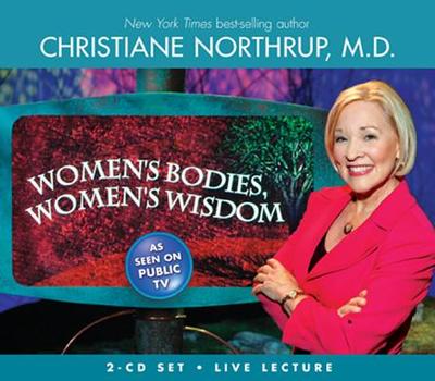 Women's Bodies, Women's Wisdom - Northrup, Christiane