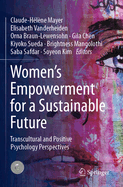 Women's Empowerment for a Sustainable Future: Transcultural and Positive Psychology Perspectives