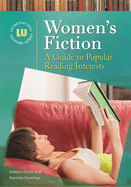 Women's Fiction: A Guide to Popular Reading Interests