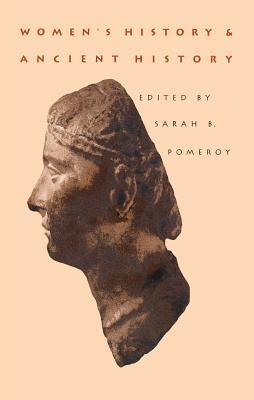 Women's History and Ancient History - Pomeroy, Sarah B (Editor)