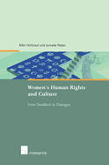 Women's Human Rights and Culture: From Deadlock to Dialogue