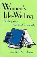 Womens Life-Writing Finding Voice