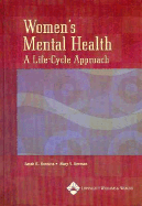 Women's Mental Health: A Life-Cycle Approach