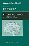 Women's Mental Health, an Issue of Psychiatric Clinics: Volume 33-2
