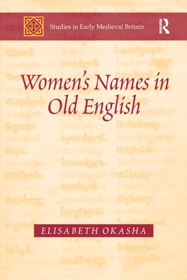 Women's Names in Old English - Okasha, Elisabeth