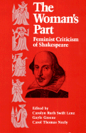 Womens Part: Feminist Cri: Feminist Criticism of Shakespeare - Lenz, Carolyn R (Editor), and Neely, Carol T (Editor), and Greene, Gayle (Editor)