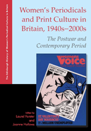 Women's Periodicals and Print Culture in Britain, 1940s-2000s: The Postwar and Contemporary Period