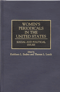 Women's Periodicals in the United States: Social and Political Issues