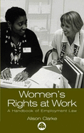 Women's Rights at Work: A Handbook of Employment Law