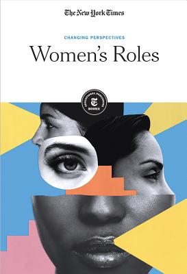 Women's Roles - Editorial Staff, The New York Times (Editor)