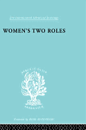 Women's Two Roles: Home and Work
