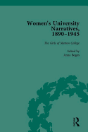Women's University Narratives, 1890-1945, Part I: Key Texts