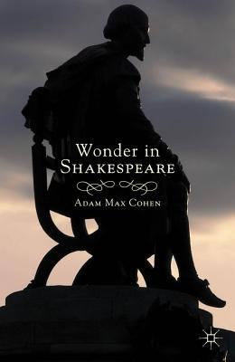 Wonder in Shakespeare - Cohen, A.