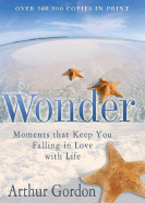 Wonder: Moments That Keep You Falling in Love with Life
