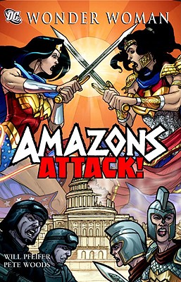 Wonder Woman: Amazons Attack SC - Pfeifer, Will