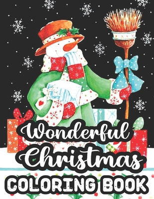 Wonderful Christmas Coloring Book: A Beautiful Christmas Coloring Book ...