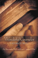 Wonderful Counselor a Return to Truth