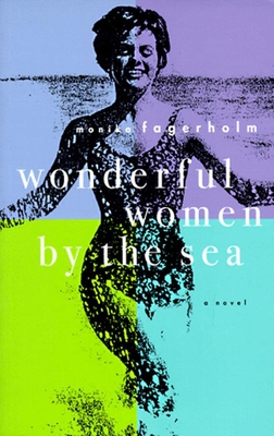 Wonderful Women by the Sea - Fagerholm, Monika, and Tate, Joan