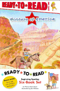 Wonders of America Ready-To-Read Value Pack: The Grand Canyon; Niagara Falls; The Rocky Mountains; Mount Rushmore; The Statue of Liberty; Yellowstone