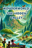 Wonderworld: The Hidden Valley