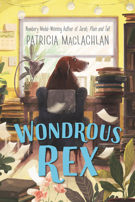 Wondrous Rex - MacLachlan, Patricia