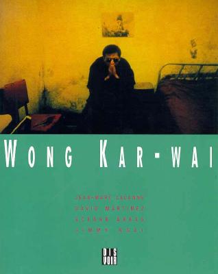 Wong Kar Wai - Wai, Wong Kar (Screenwriter)