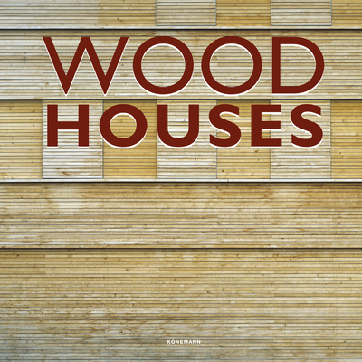 Wood Houses - Schleifer, Simone