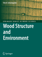 Wood Structure and Environment