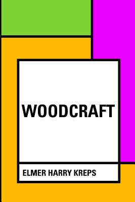 Woodcraft - Kreps, Elmer Harry