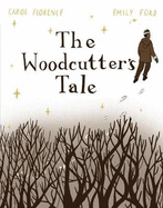 Woodcutter's Tale