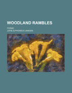 Woodland Rambles: Poems