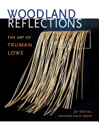 Woodland Reflections: The Art of Truman Lowe