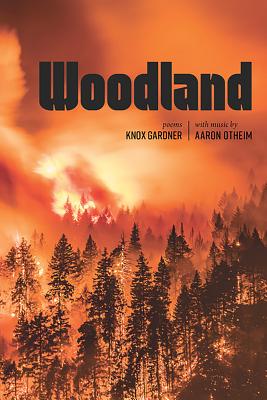 Woodland - Gardner, Knox, and Otheim, Aaron (Composer)