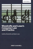 Woodroffe & Lowe's Consumer Law and Practice - Woodroffe, Professor Geoffrey, and Lowe, Robert