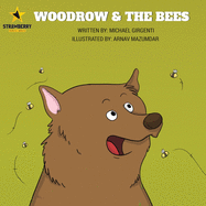 Woodrow & The Bees