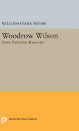 Woodrow Wilson: Some Princeton Memories