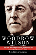 Woodrow Wilson: World Statesman