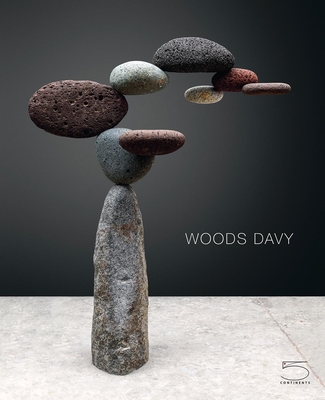 Woods Davy: Sculptures - Muchnic, Suzanne (Preface by), and Dambrot, Shana Nys (Text by)