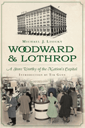 Woodward & Lothrop: A Store Worthy of the Nation's Capital
