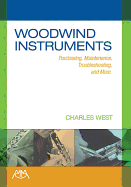 Woodwind Instruments: Purchasing, Maintenance, Troubleshooting and More