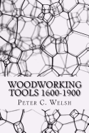 Woodworking Tools 1600-1900