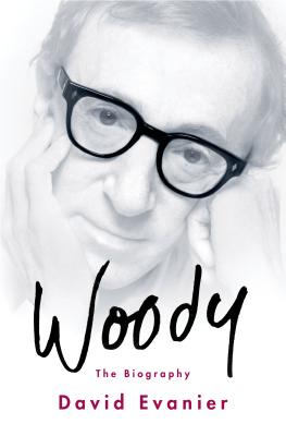 Woody: The Biography - Evanier, David