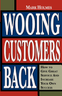 Wooing Customers Back