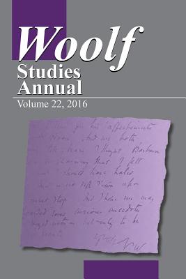 Woolf Studies Annual Volume 22 - Hussey, Mark (Editor)