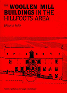 Woollen Mill Buildings in the Hillfoots Area