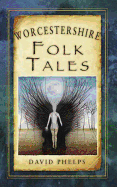 Worcestershire Folk Tales