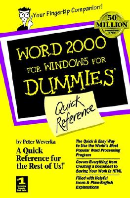 Word 2000 for Windows for Dummies Quick Reference - Weverka, Peter