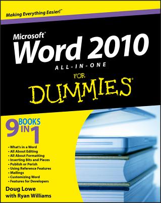 Word 2010 All-In-One for Dummies - Lowe, Doug, and Williams, Ryan C